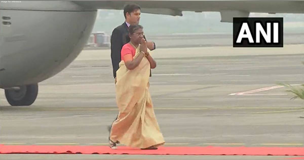 President Murmu arrives in Kolkata on two-day West Bengal visit